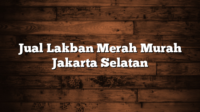 Jual Lakban Merah Murah Jakarta Selatan